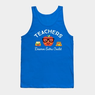 Teachers Deserve Extra Credit Tank Top